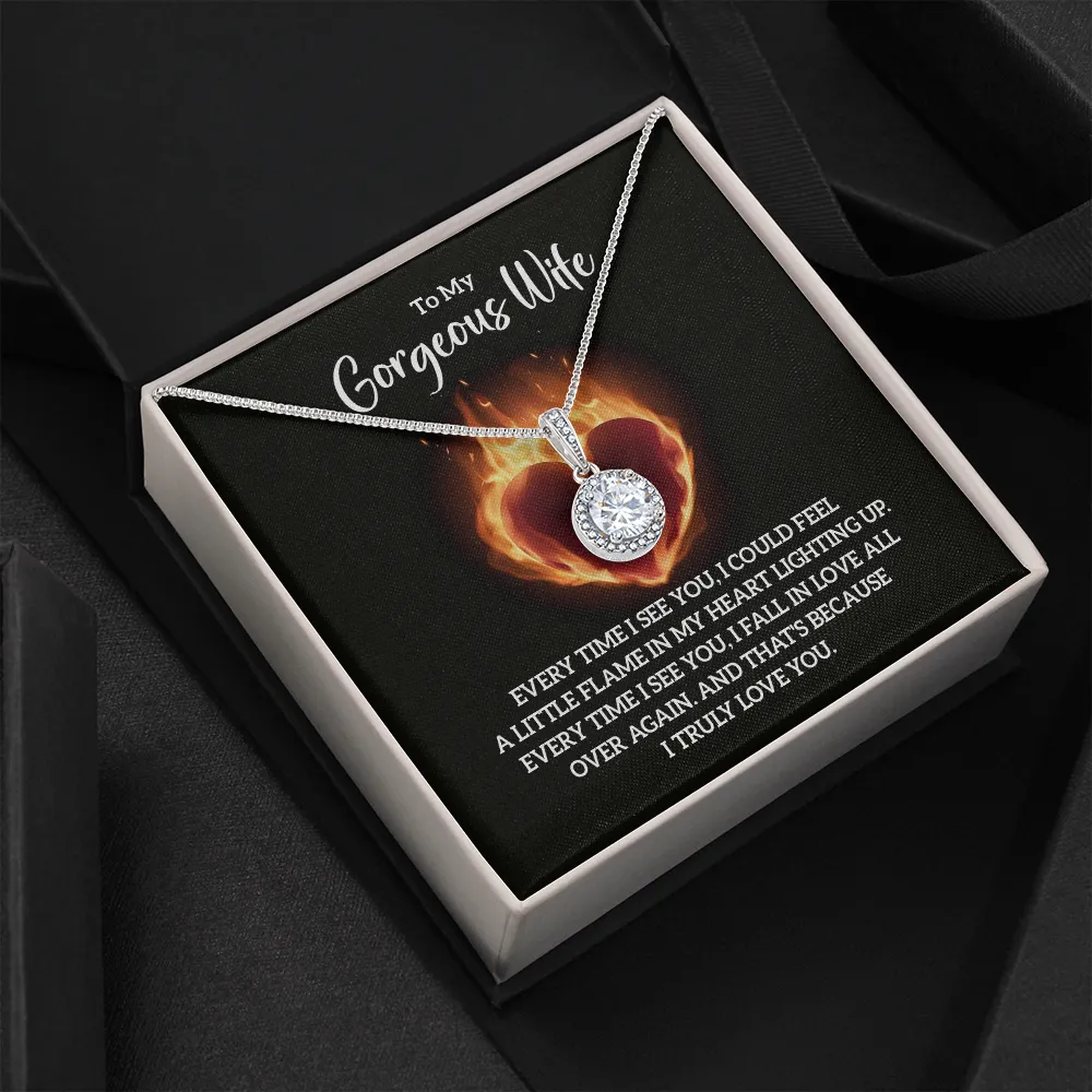 To My Gorgeous Wife, I truly love you-Eternal Hope Necklace