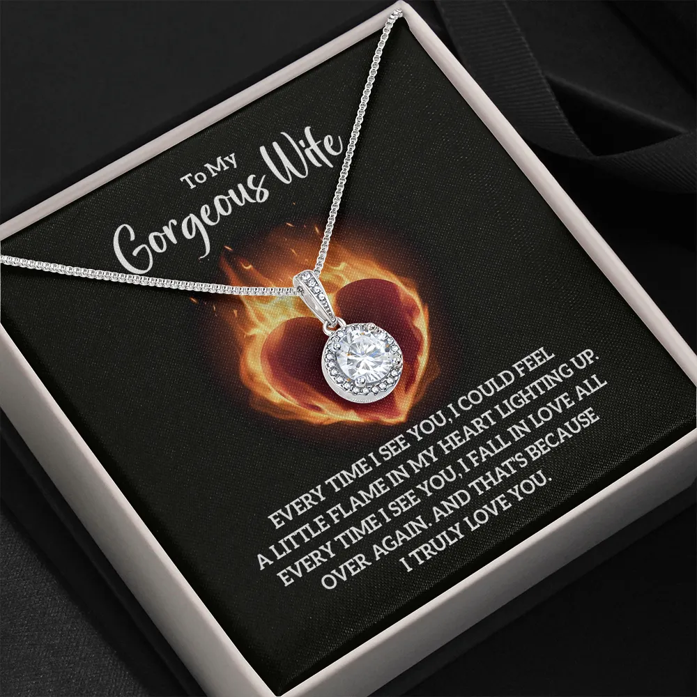 To My Gorgeous Wife, I truly love you-Eternal Hope Necklace