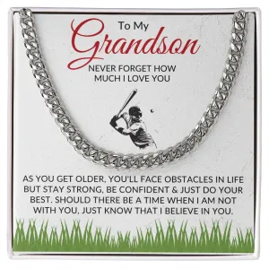 To My Grandson | Never Forget How Much I Love You - Link Chain