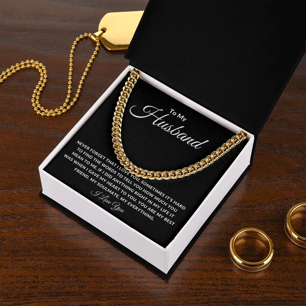 To My Husband Cuban Link Sometimes It's hard To Find The Words To