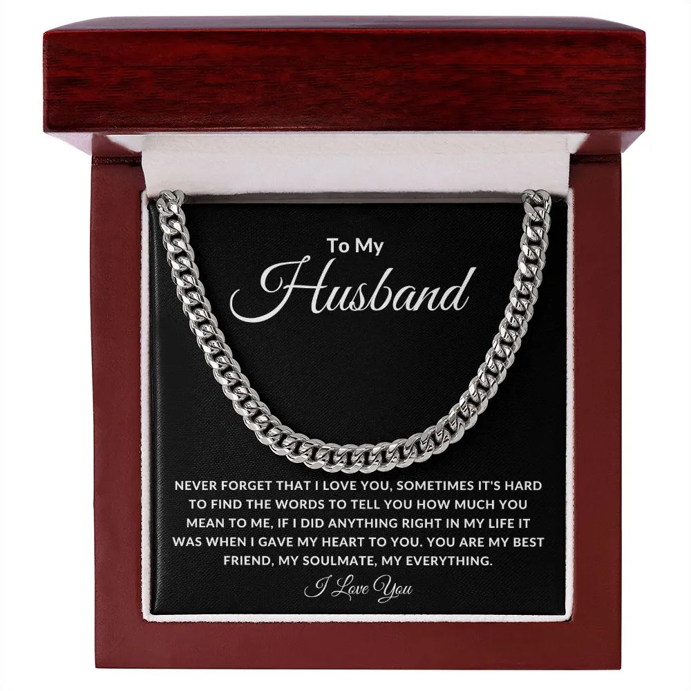 To My Husband Cuban Link Sometimes It's hard To Find The Words To