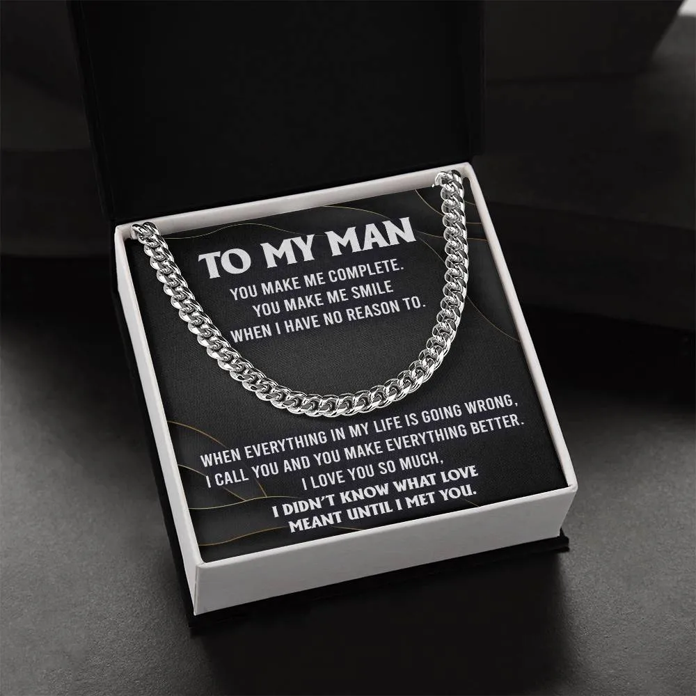 To My Man You Make Me Complete Cuban Link Chain Necklace