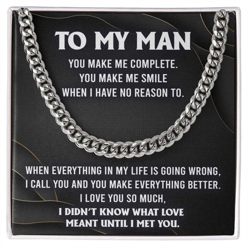To My Man You Make Me Complete Cuban Link Chain Necklace