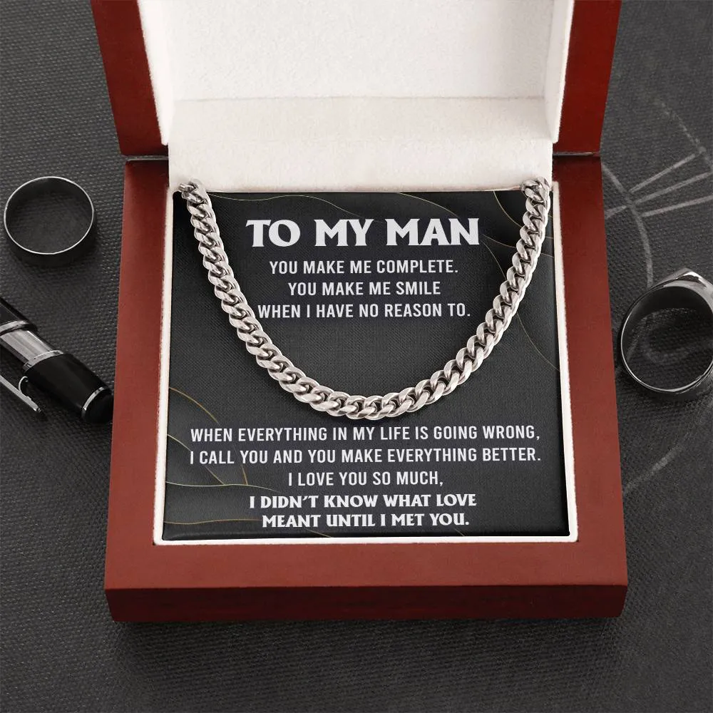 To My Man You Make Me Complete Cuban Link Chain Necklace