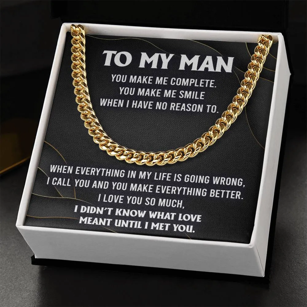 To My Man You Make Me Complete Cuban Link Chain Necklace