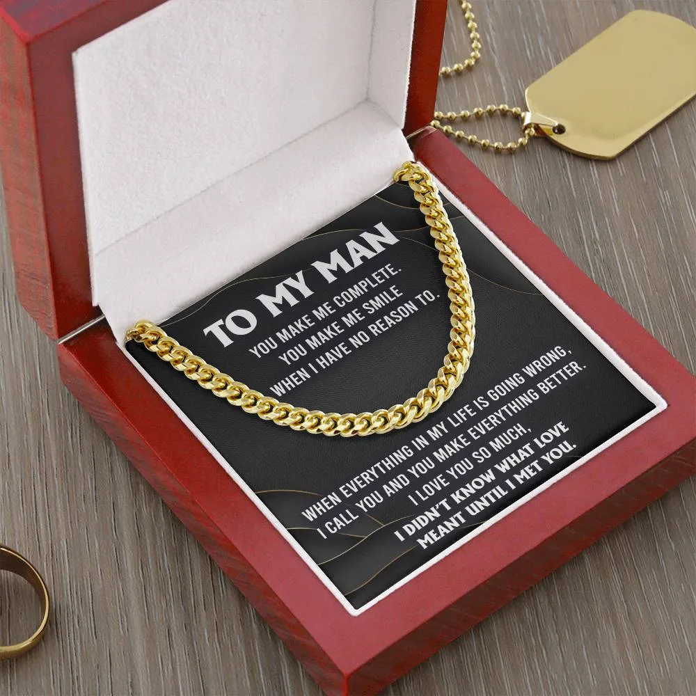 To My Man You Make Me Complete Cuban Link Chain Necklace