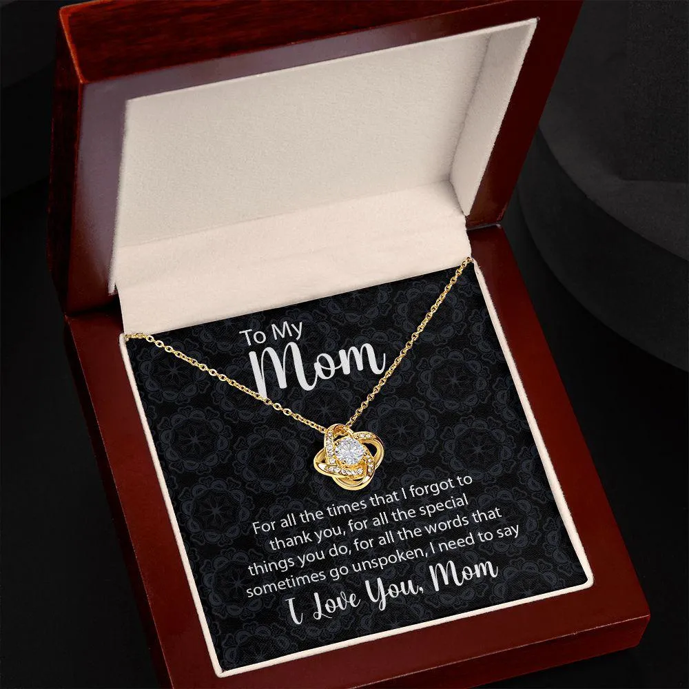 To My Mom Love Knot Necklace For All The Times With Message Card