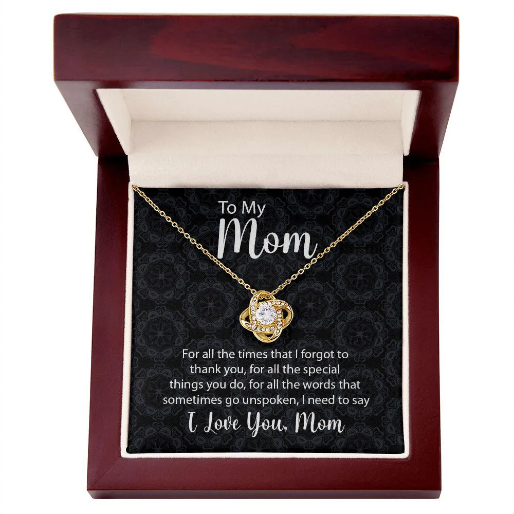 To My Mom Love Knot Necklace For All The Times With Message Card