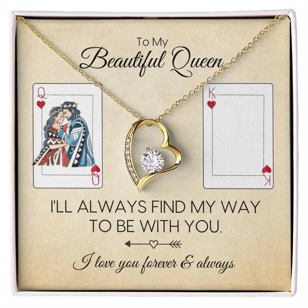 To My Queen | Always Be With You | Forever Love Necklace