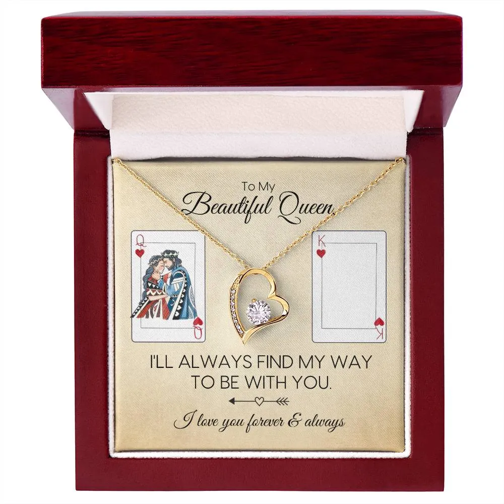 To My Queen | Always Be With You | Forever Love Necklace