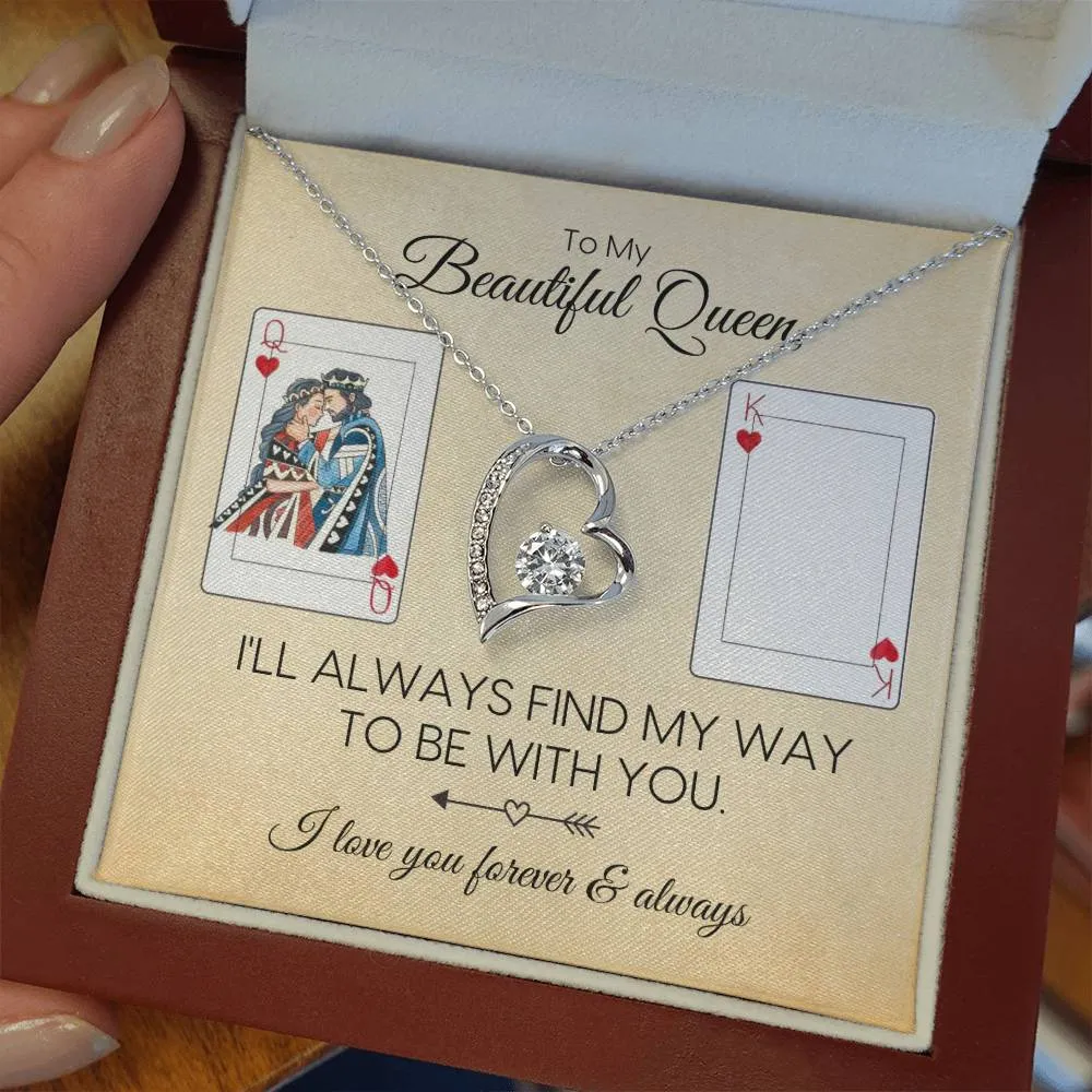 To My Queen | Always Be With You | Forever Love Necklace
