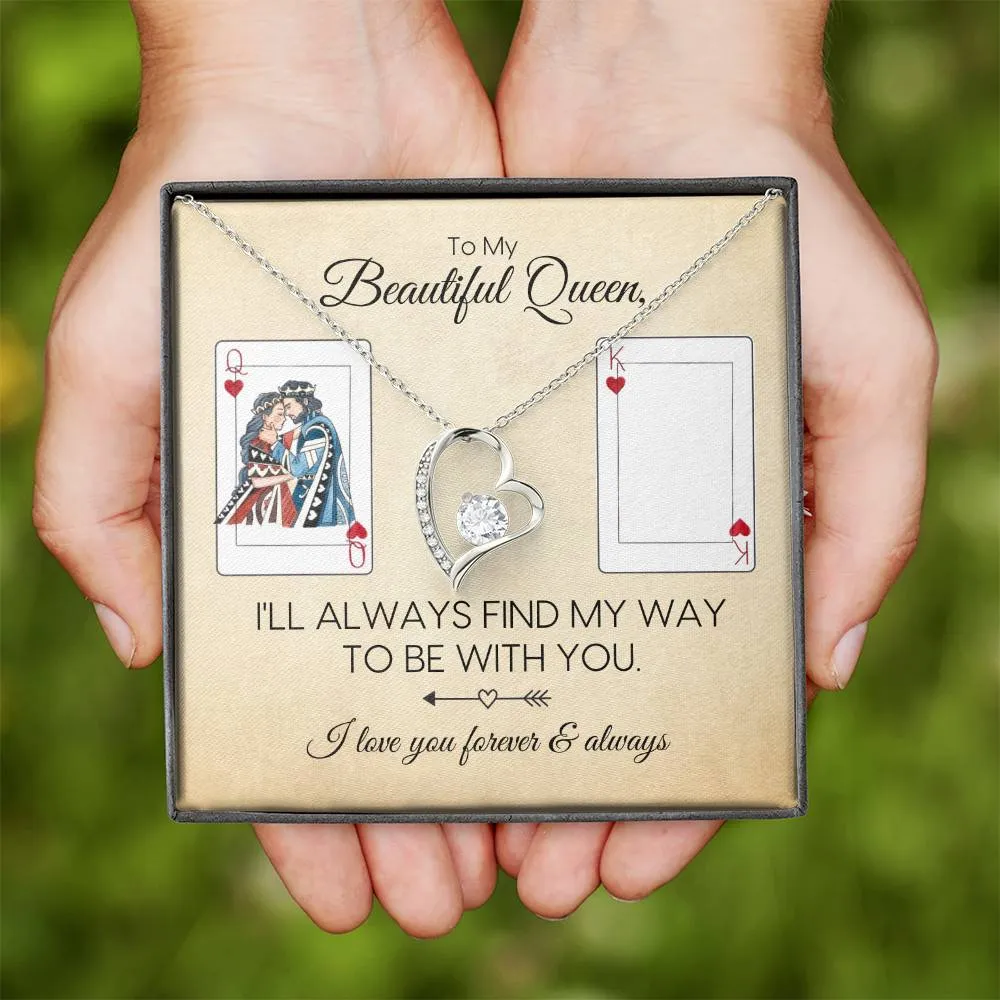 To My Queen | Always Be With You | Forever Love Necklace