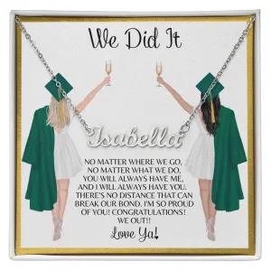 To My Sister, To My Friend | We Did it | College Graduation - Custom Name Necklace