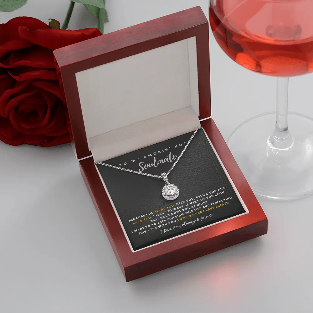 To My Smokin' Hot Wife - Thank You For Being The Love Of My Life! (3) (Extremely High Demand) - Eternal Hope Necklace