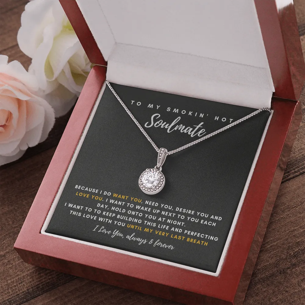To My Smokin' Hot Wife - Thank You For Being The Love Of My Life! (3) (Extremely High Demand) - Eternal Hope Necklace