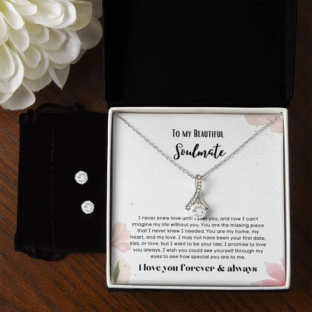 To my soulmate Alluring necklace set with earrings