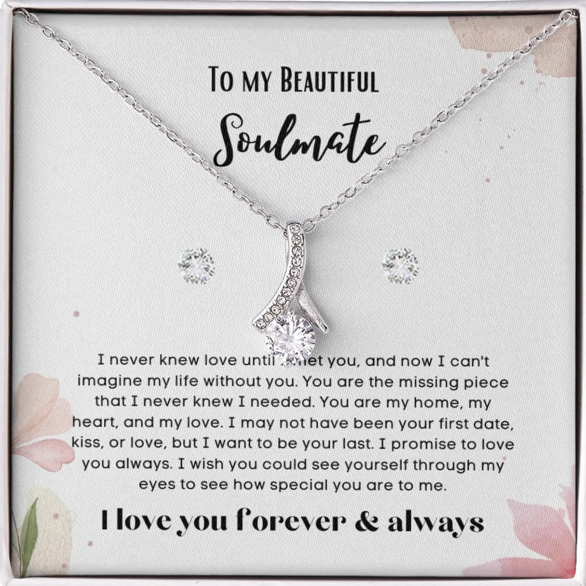 To my soulmate Alluring necklace set with earrings