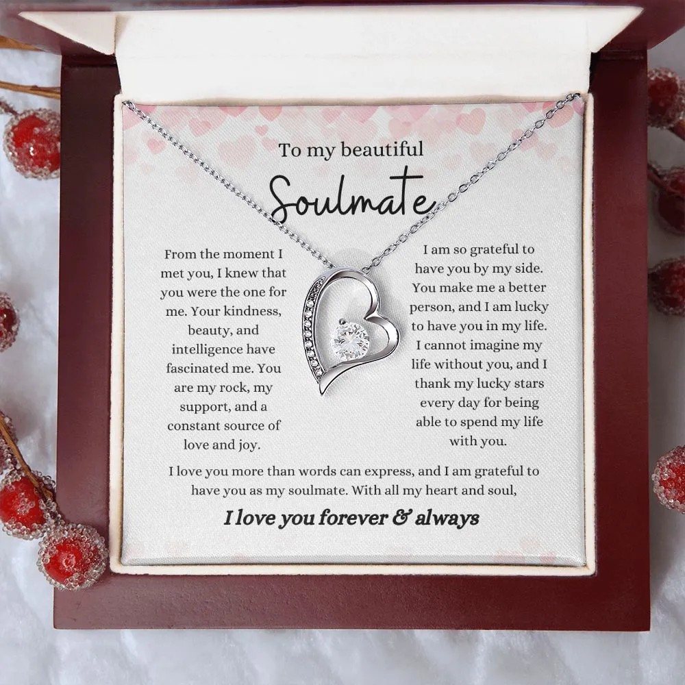 To my soulmate love you forever