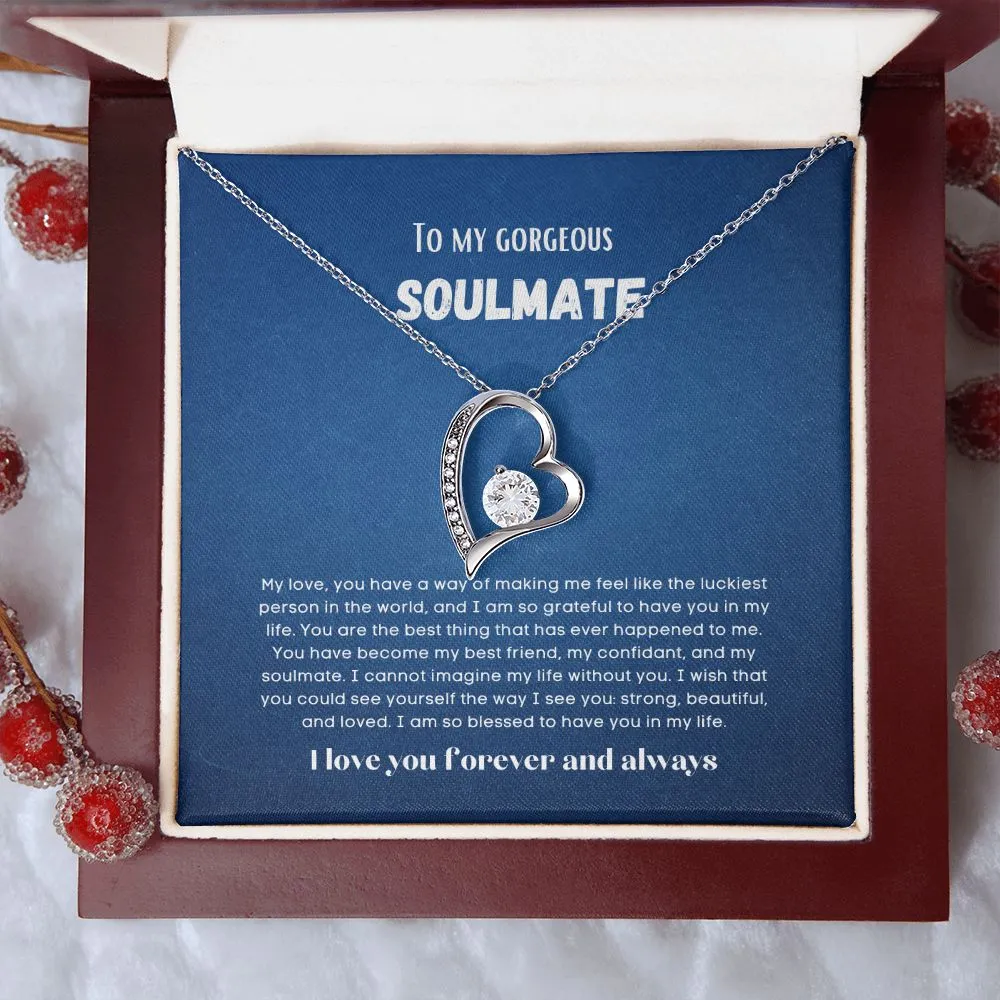 To my soulmate necklace forever