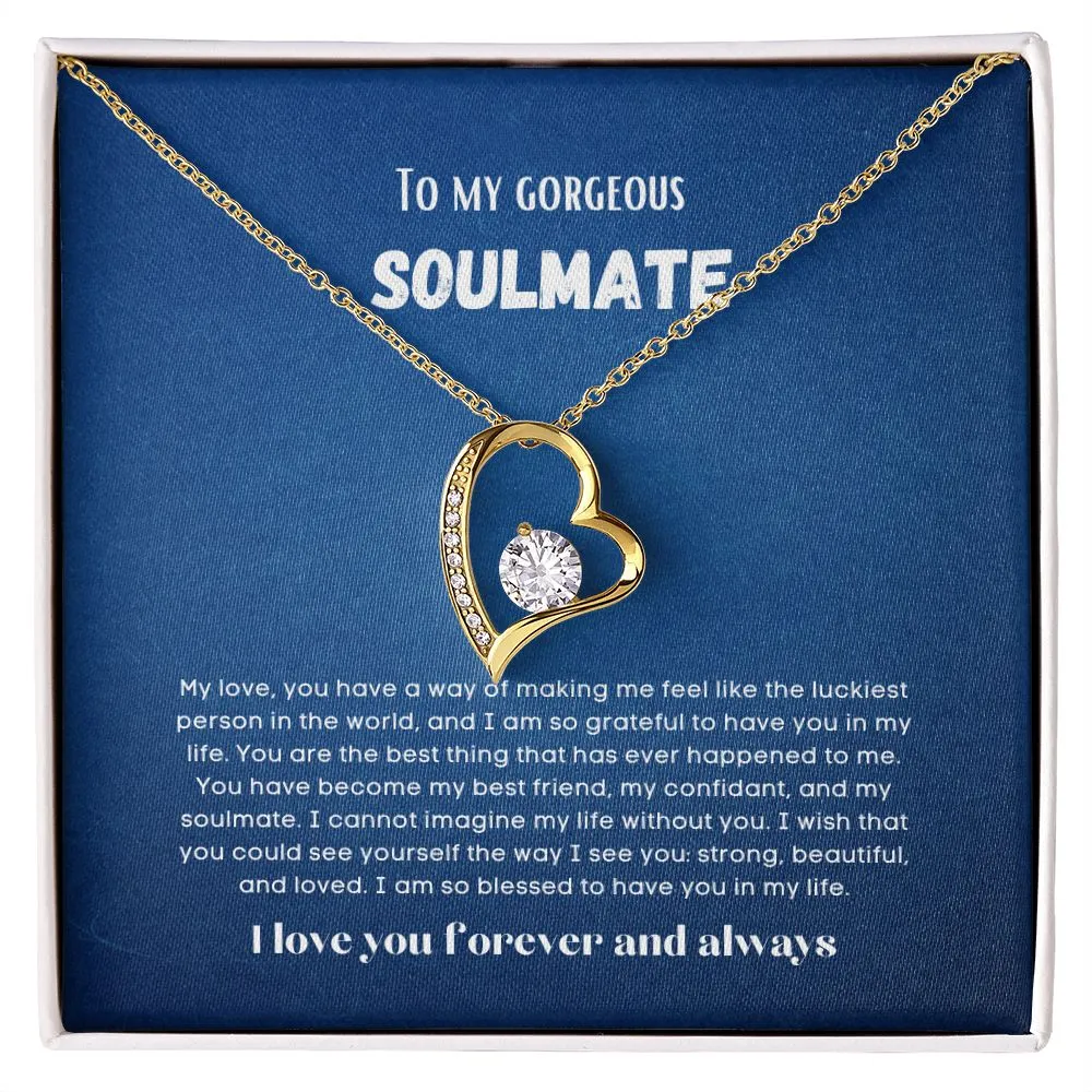 To my soulmate necklace forever