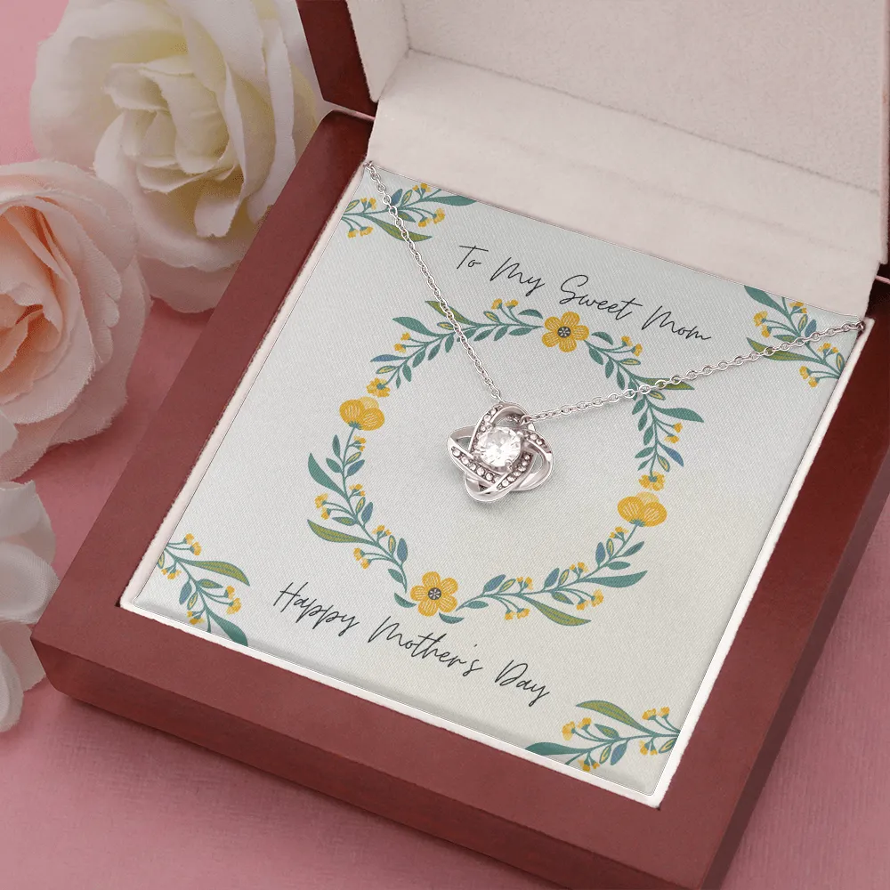 To My Sweet Mom Mother's Day Love Knot Necklace