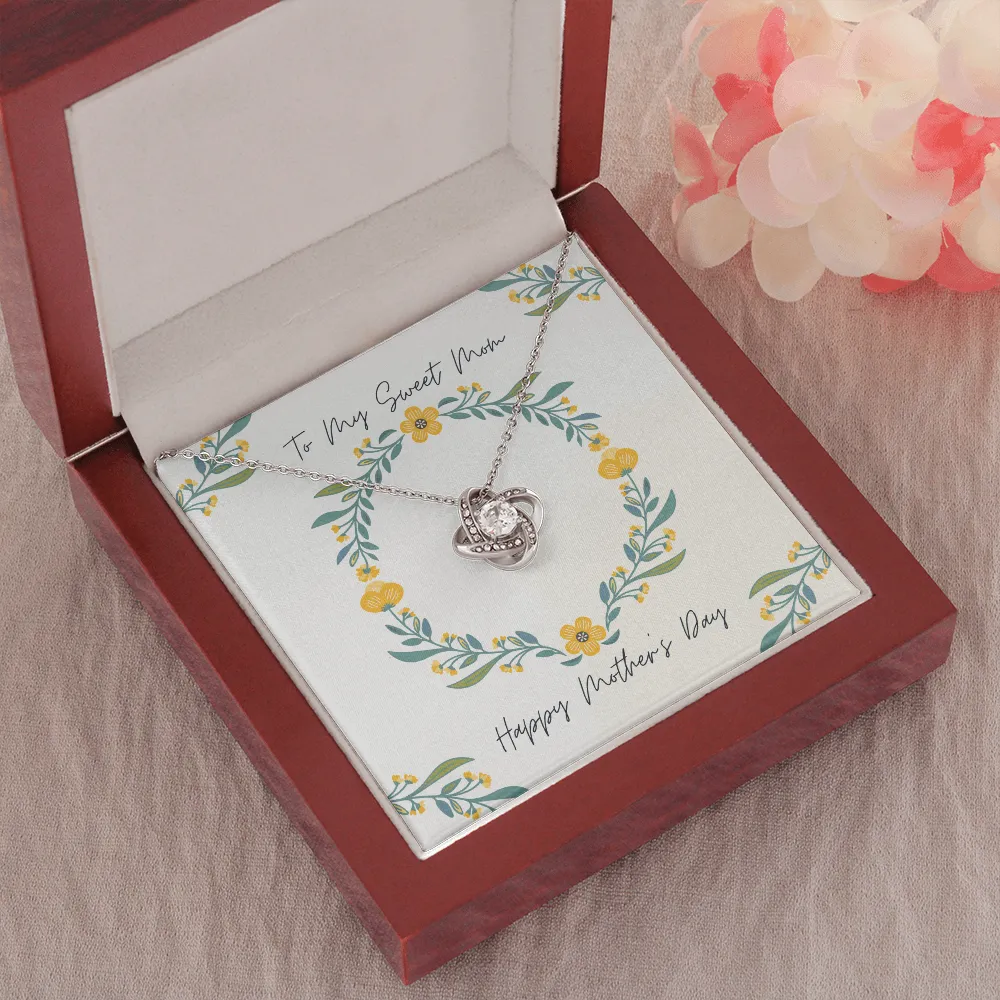 To My Sweet Mom Mother's Day Love Knot Necklace