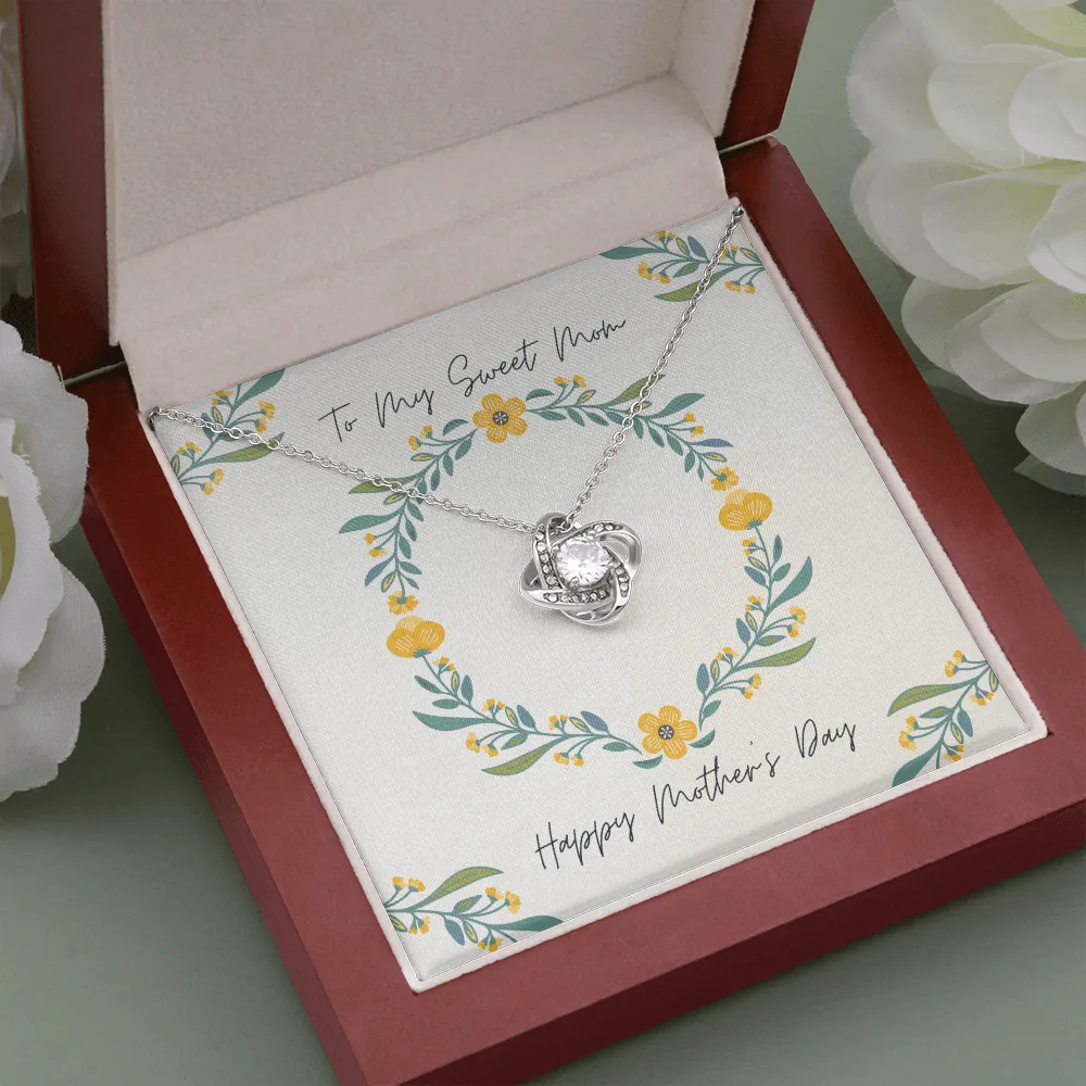 To My Sweet Mom Mother's Day Love Knot Necklace