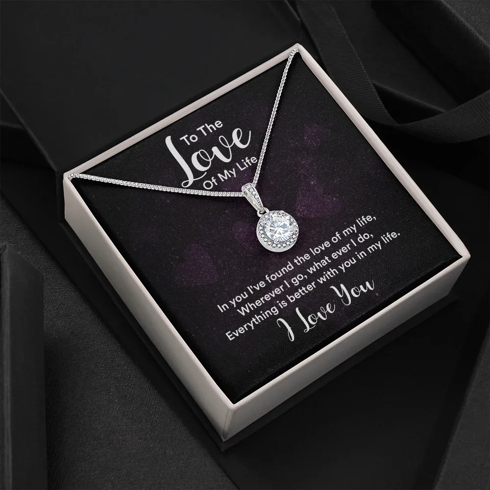 To the love of my life-Eternal Hope Necklace for Women
