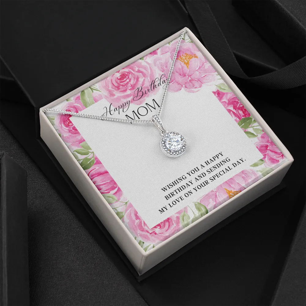 Wishing You a Happy Birthday Mom Eternal Hope Necklace